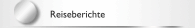 Reiseberichte